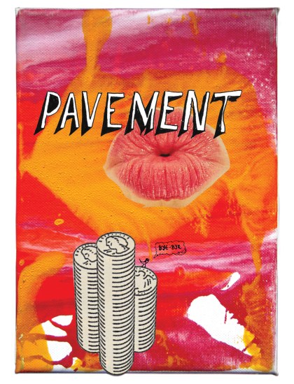 Pavement Bye Bye, 2010