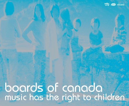 Boards Of Canada, Music Has the Right to Children, 1998