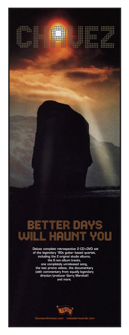 Chavez, Better Days Will Haunt You, 2006