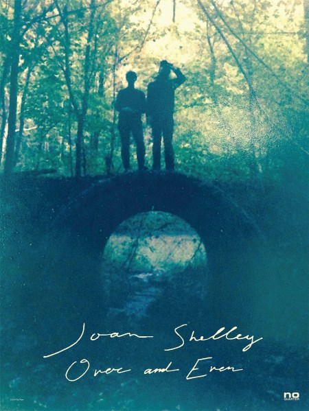 Joan Shelley, Over and Even, Poster, 2015